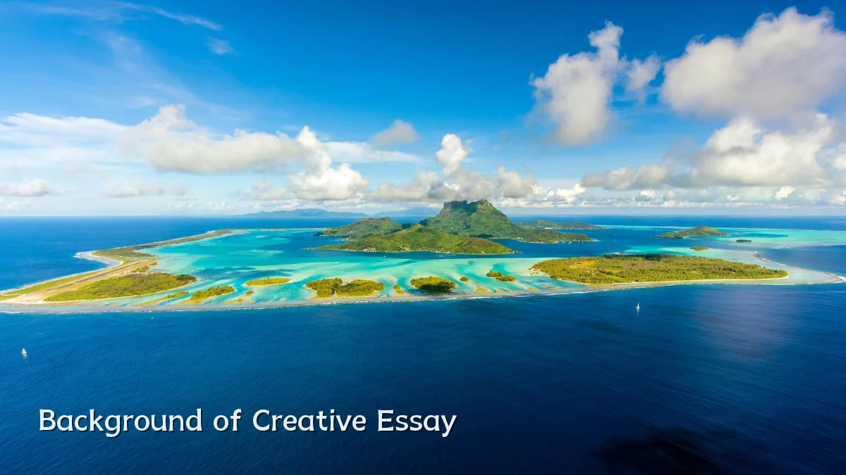 Background of Creative Essay
