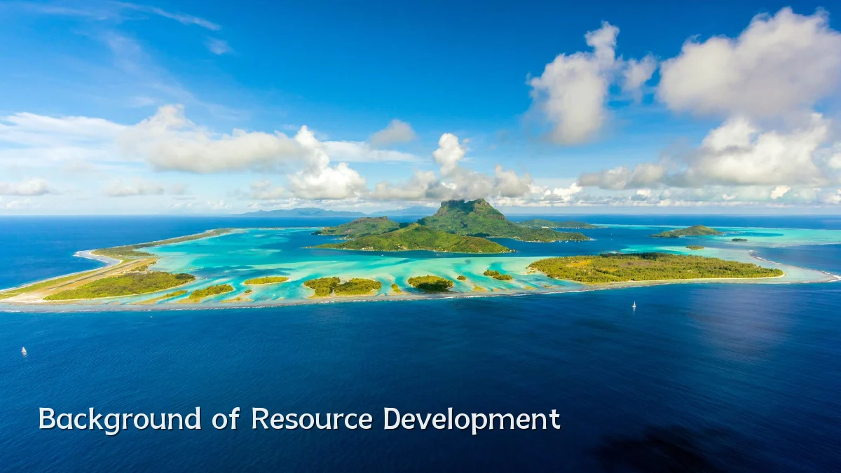 Background of Resource Development