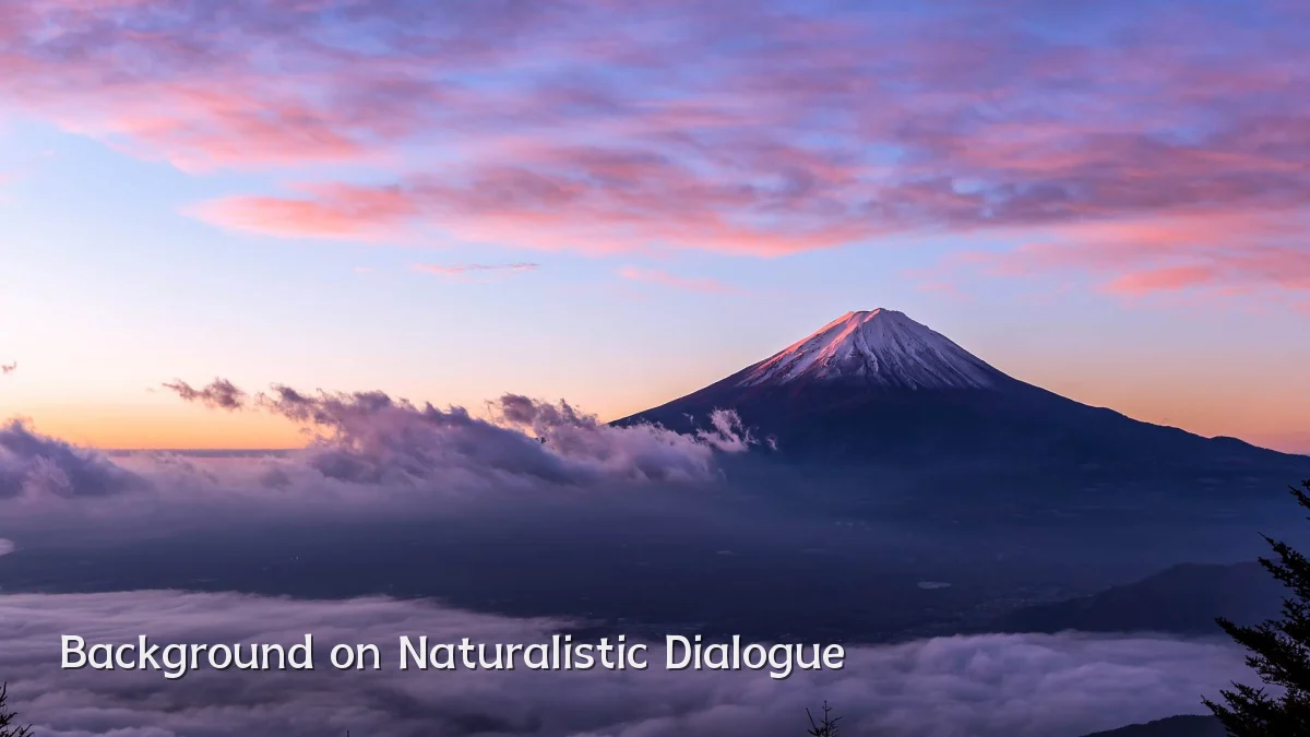 Background on Naturalistic Dialogue