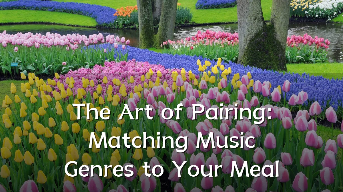 The Art of Pairing: Matching Music Genres to Your Meal